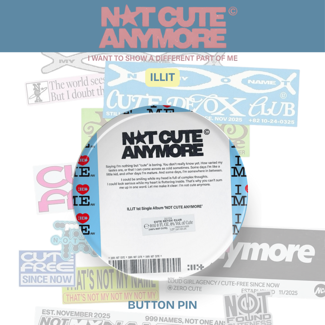 illit not so cute button pins tsuvishop kpop merch store