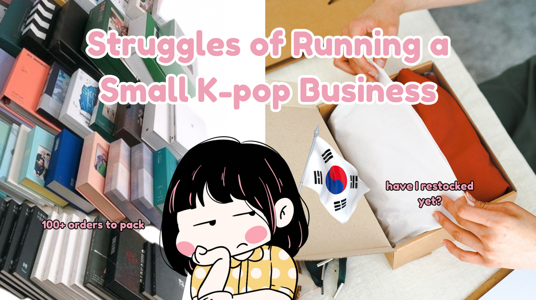Struggles of a Small K-POP Business Owner