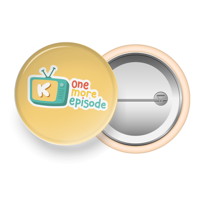 One More Episode Button Pin – K-Drama Binge Watching Cute Aesthetic Pin for Kpop & Kdrama Fans Tsuvishop Kpop button badge